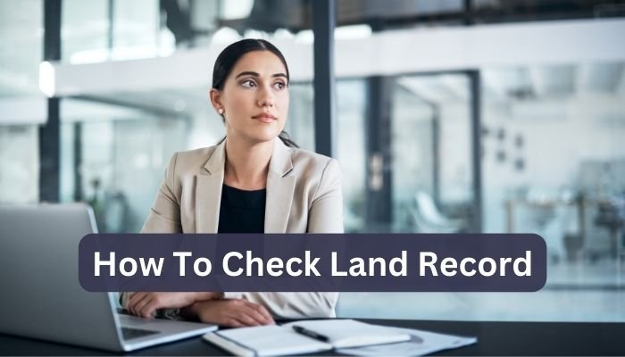 How To Check Land Record