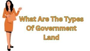 What Are The Types Of Government Land