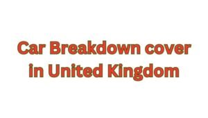 Car Breakdown cover in United Kingdom